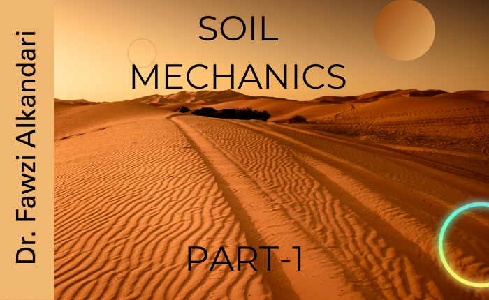 350FK Soil Mechanics Part 1