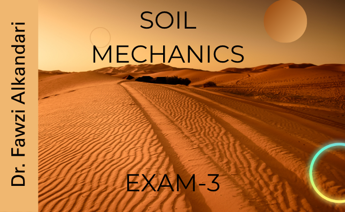 451FKX3 Foundation Engineering Exam 3