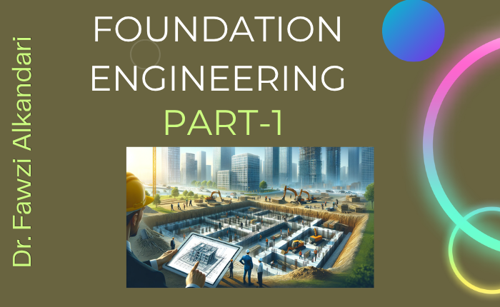 451FK1 Foundation Engineering Part 1