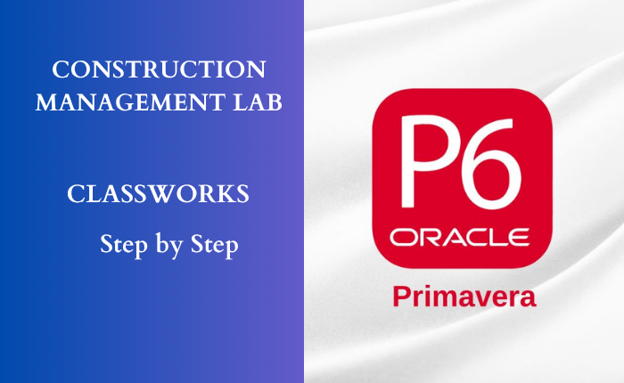 435L Construction Management Lab Classworks